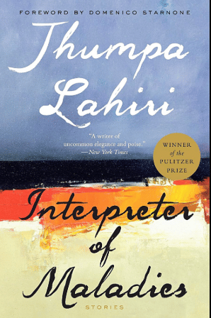 Interpreter of Maladies (Jhumpa Lahiri)