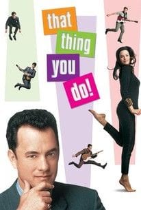 That Thing You Do! (1996)