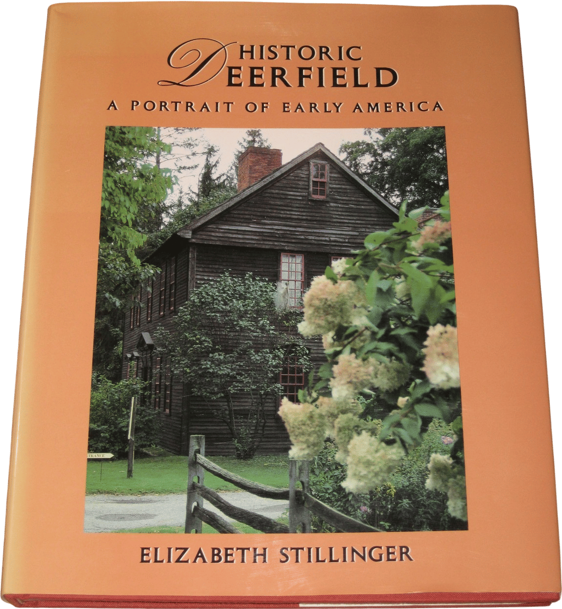 Historic Deerfield: A Portrait of Early America