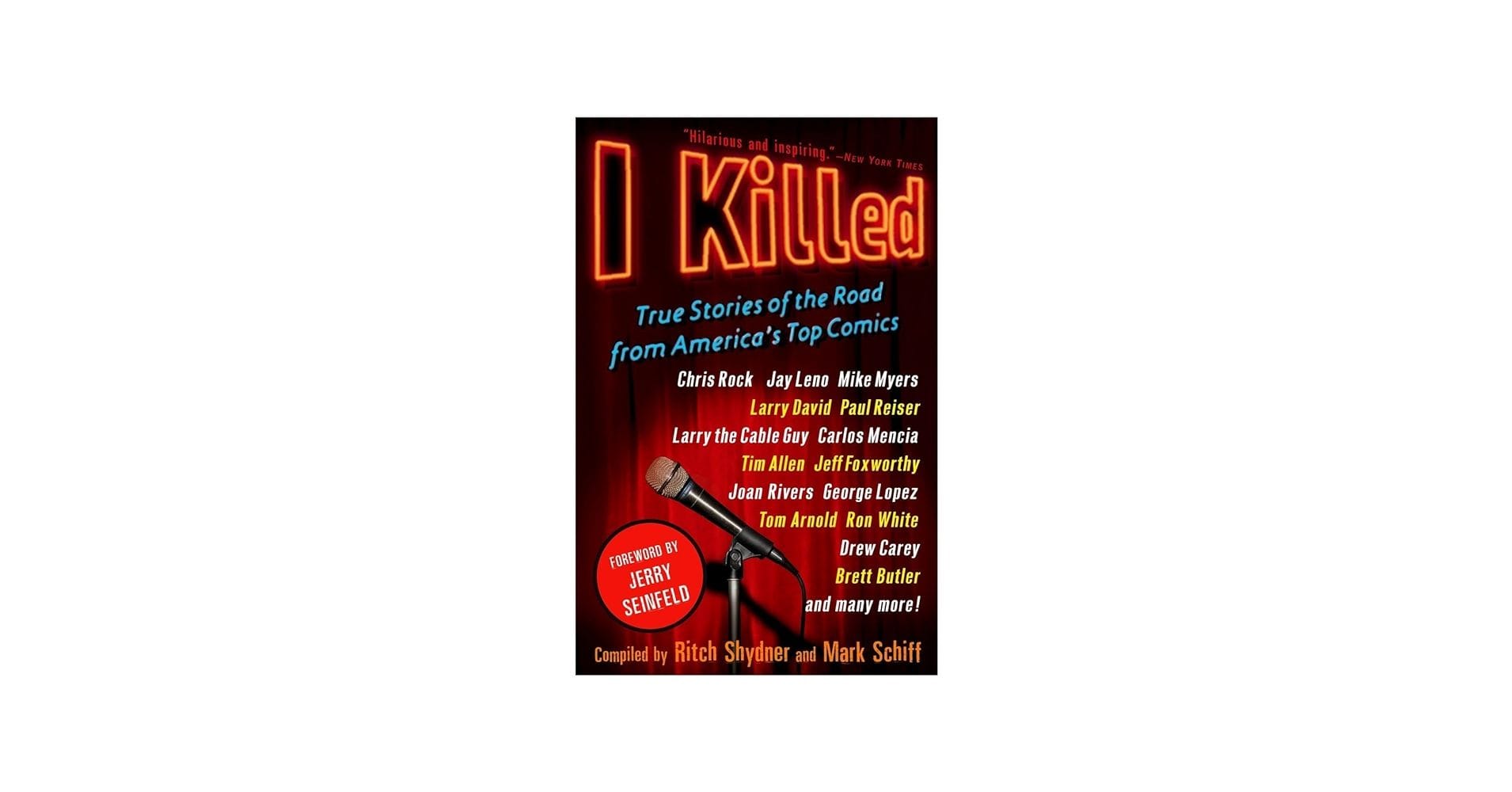 I killed ritch shydner