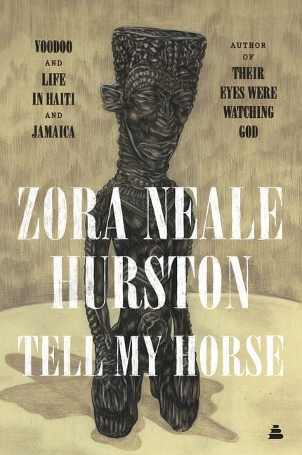 Tell My Horse (Zora Neale Hurston)