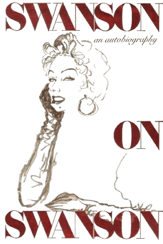 Swanson on Swanson by Gloria Swanson
