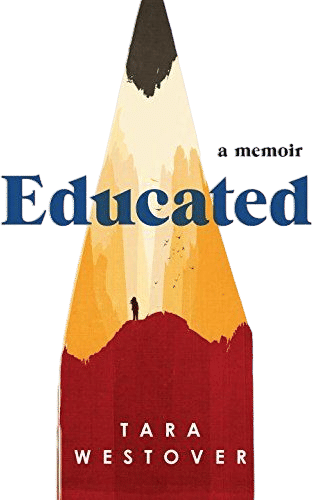 Educated (Tara Westover)