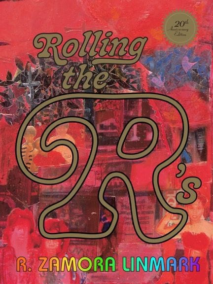 Rolling the R's: 20th Anniversary Edition (Kaya Press)