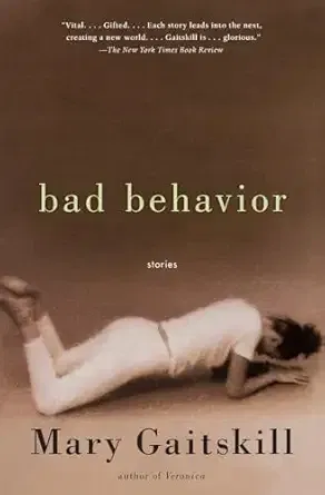 Bad Behavior: Stories