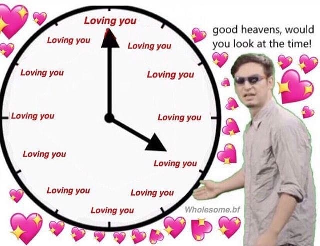 Loving you o’clock
