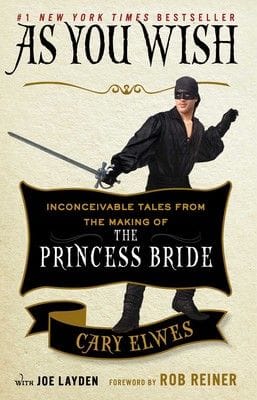 As You Wish by Cary Elwes (2016)