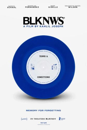 BLKNEWS: A Film by Kahlil Joseph