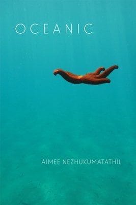 Oceanic (Aimee Nezhukumatathil)