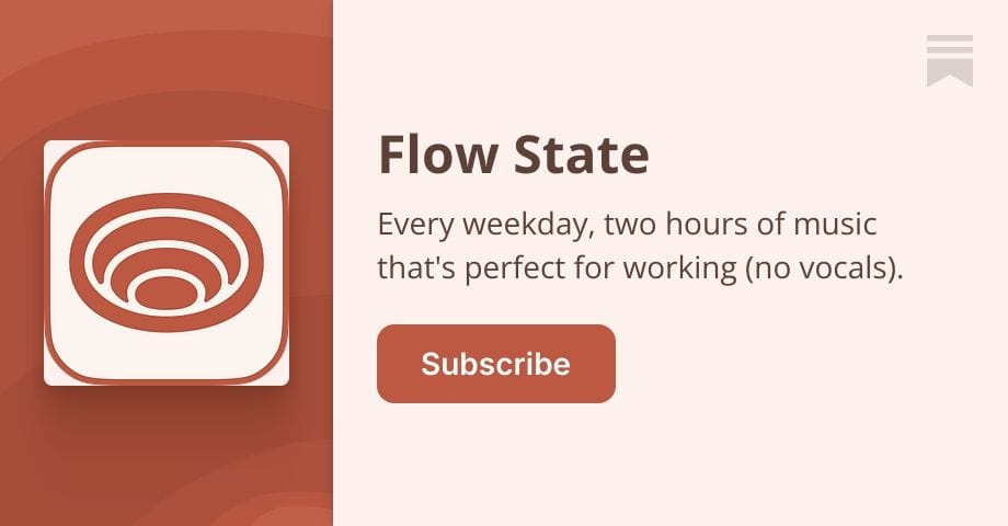 Flow State Newsletter/Curated Playlists