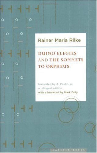 Duino Elegies And The Sonnets Of Orpheus by Rainer Maria Rilke