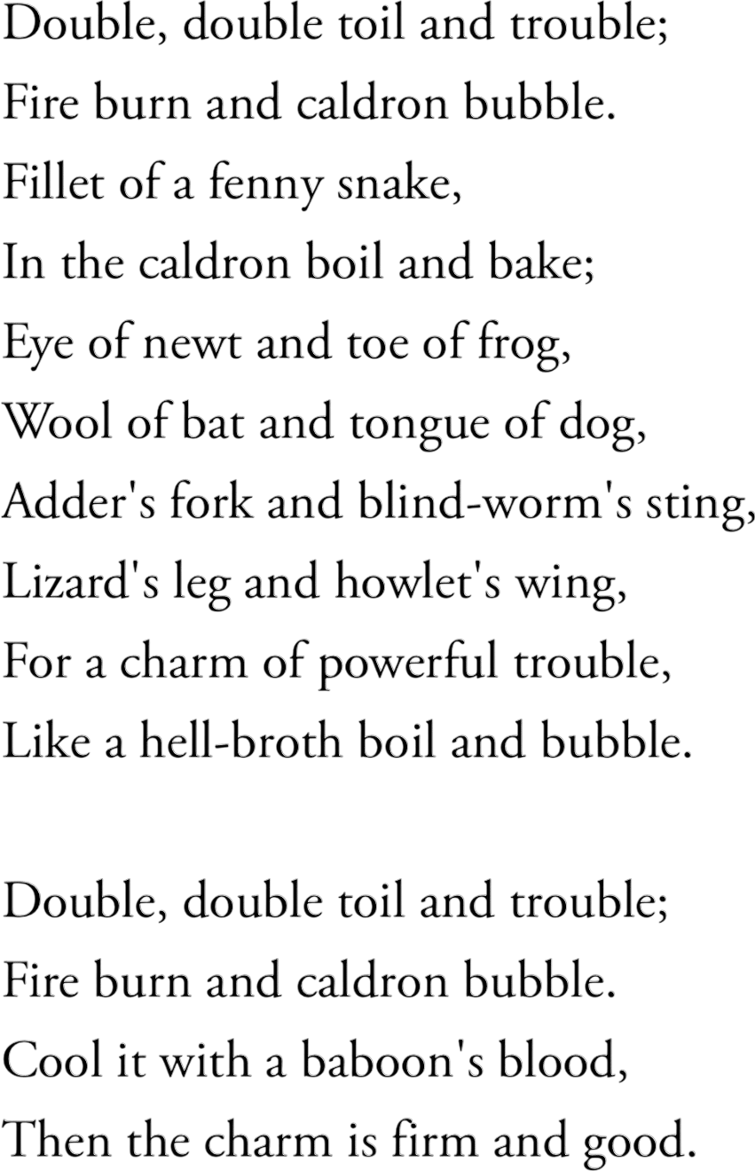 Shakespeare’s Song of the Witches  (from Macbeth)