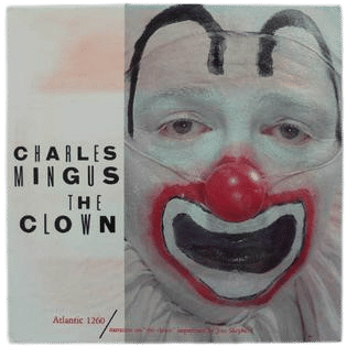 The Clown by Charles Mingus