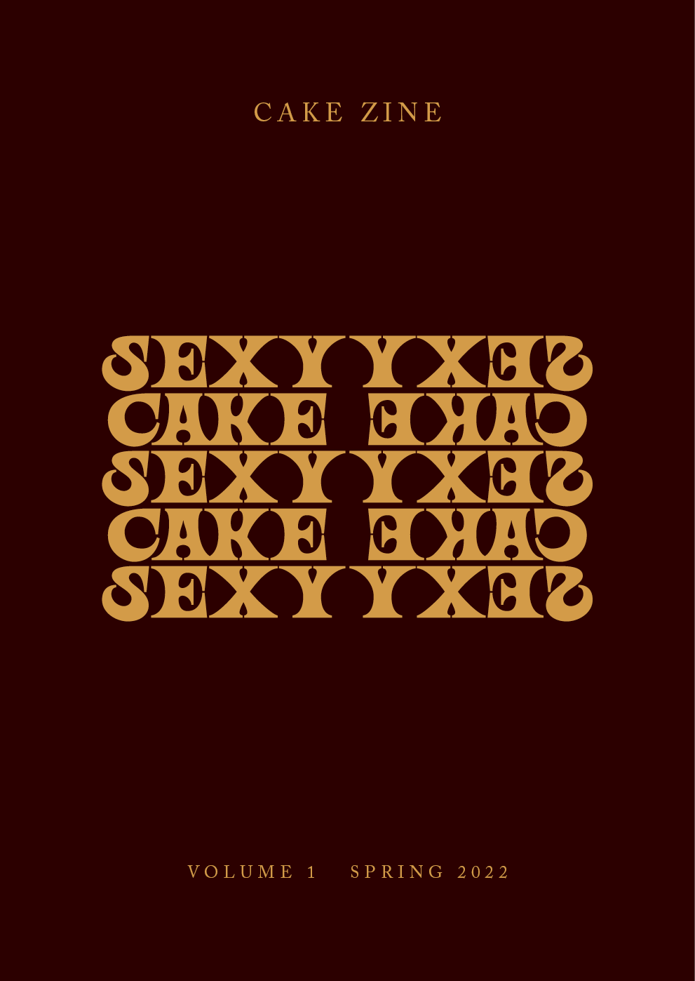 Cake Zine: Issue 1 (Sexy Cake)