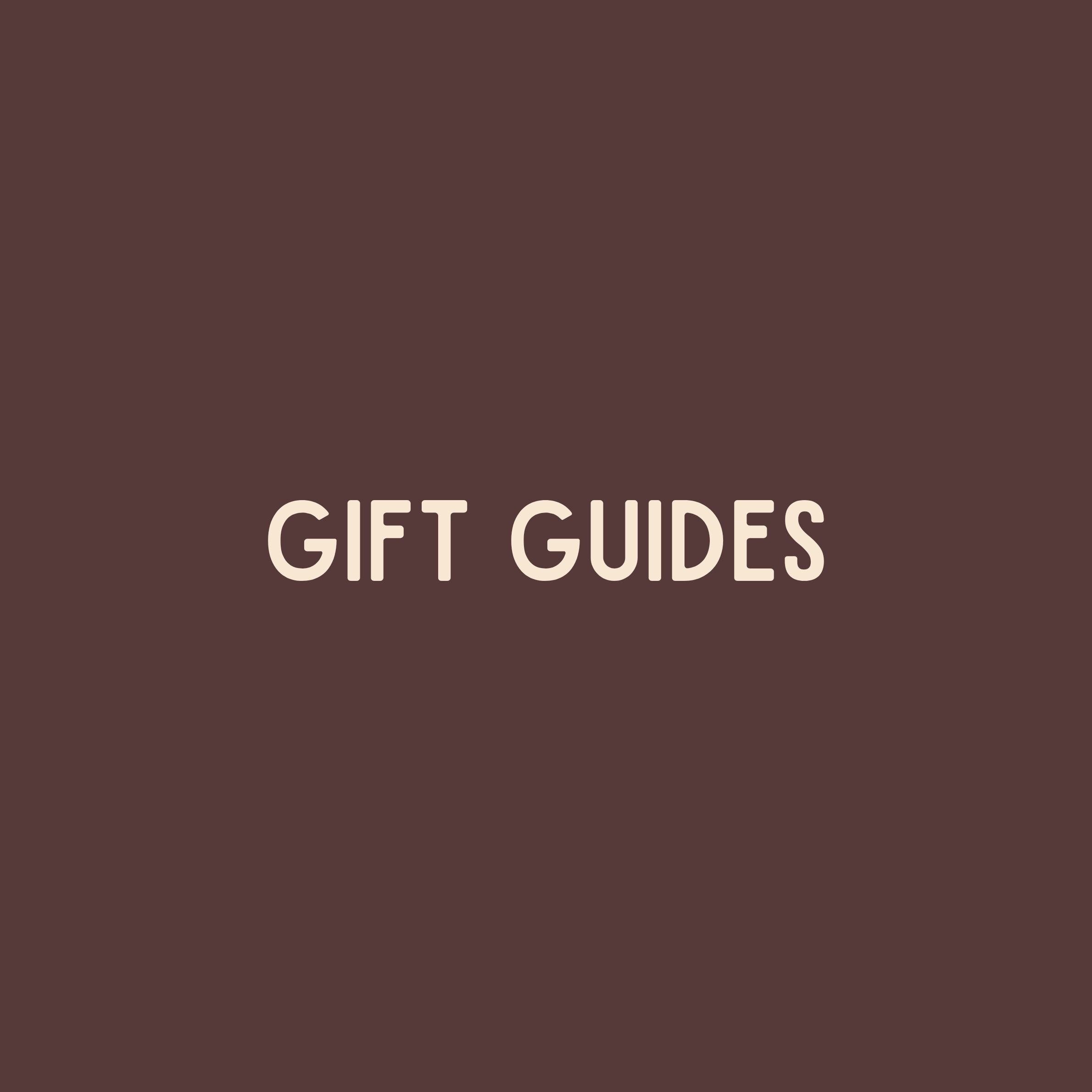 Gift Guides