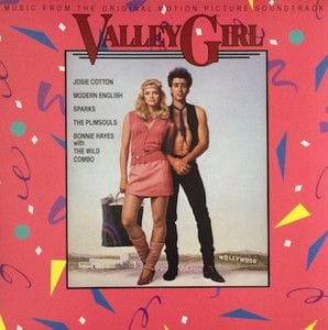 Valley Girl (Original Motion Picture Soundtrack)