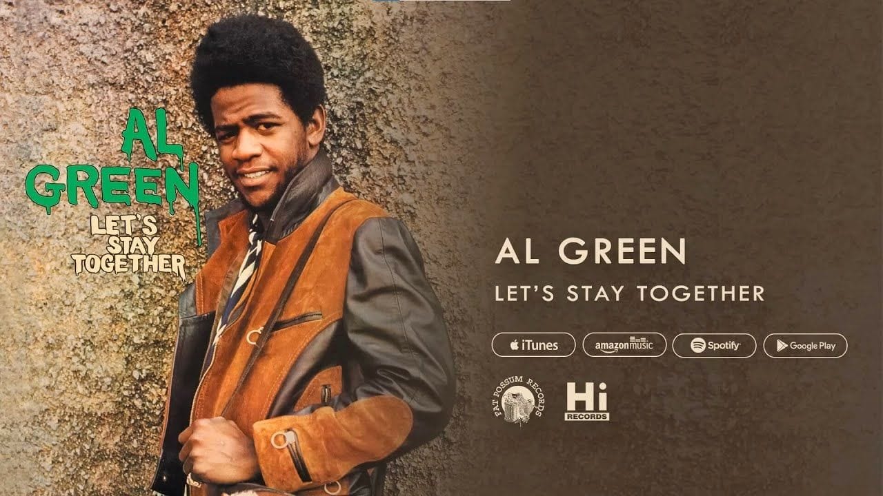 Al Green - Let's Stay Together