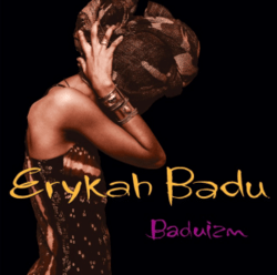Erykah Badu Baduizm