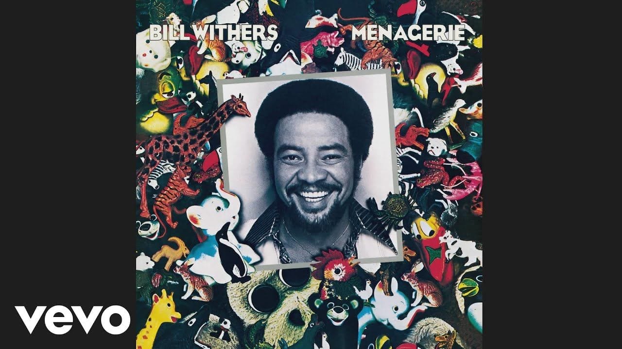 Bill Withers - Lovely Day