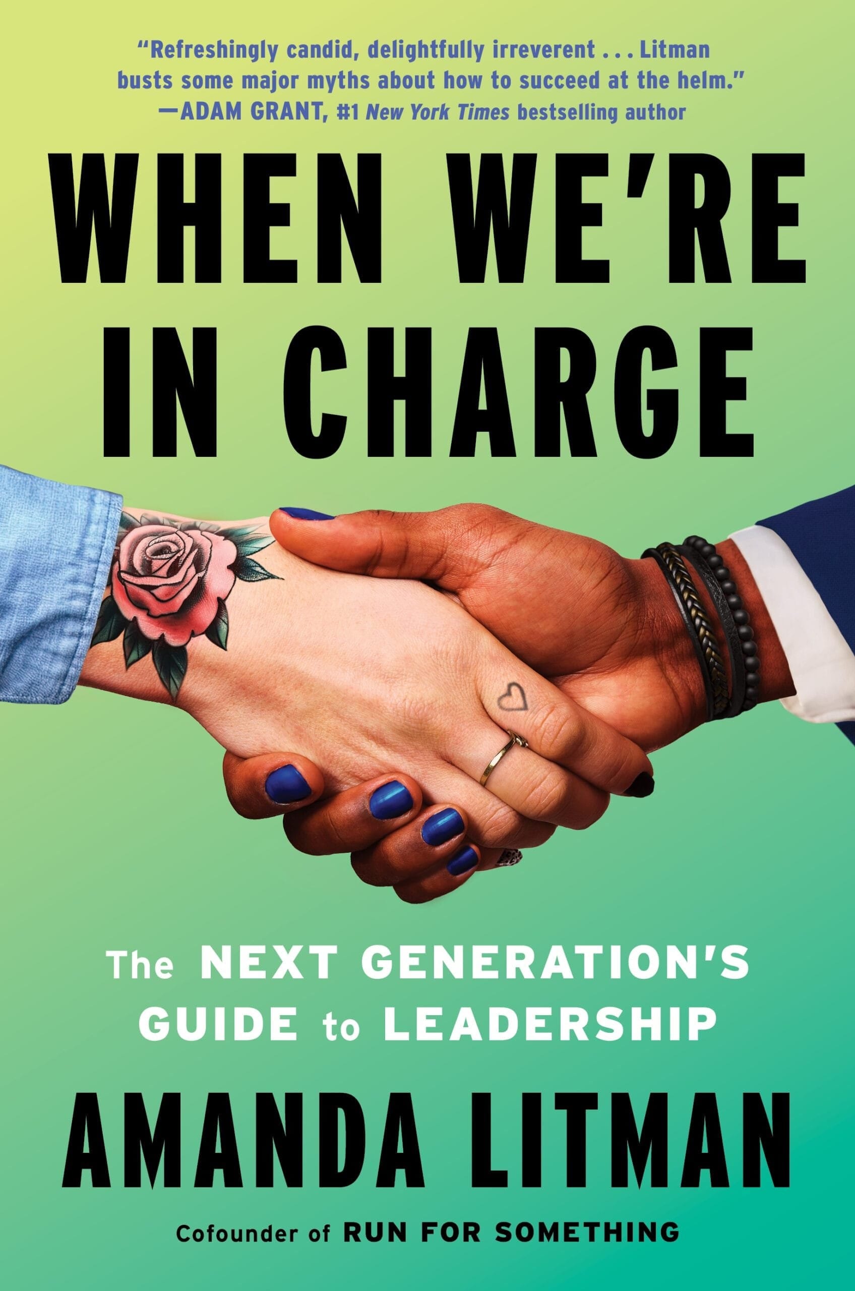 When We’re in Charge: The Next Generation’s Guide to Leadership