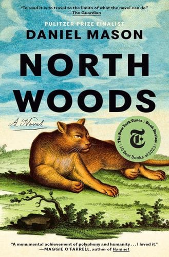 North Woods: A Novel (Daniel Mason)