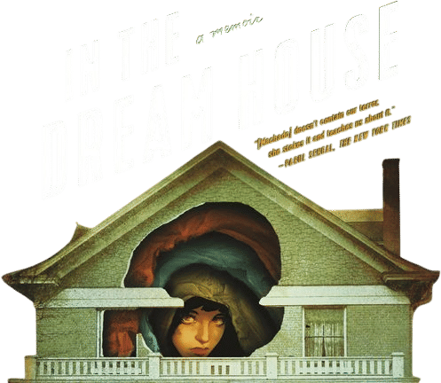 In the Dream House: A Memoir by Carmen Maria Machado