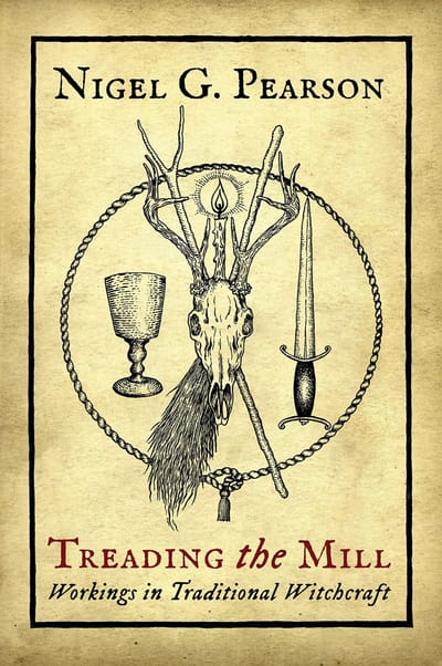 Treading the Mill: Workings in Traditional Witchcraft