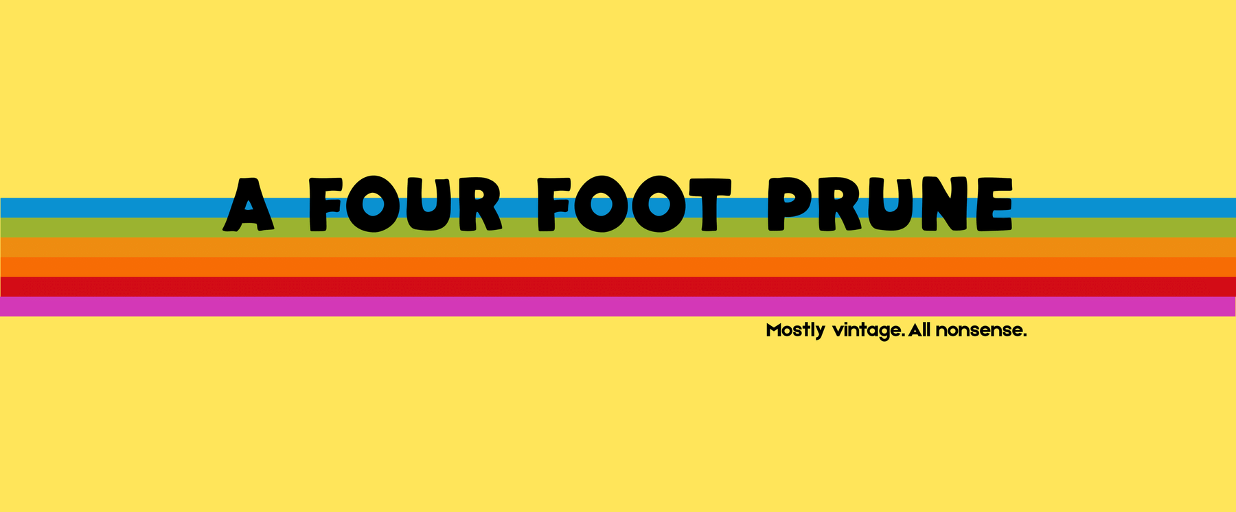A four foot prune