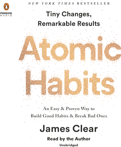Atomic Habits (James Clear)