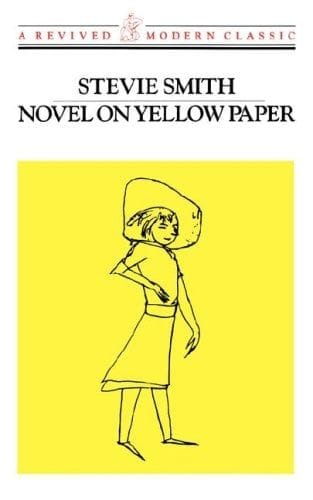 Novel on Yellow Paper by Stevie Smith
