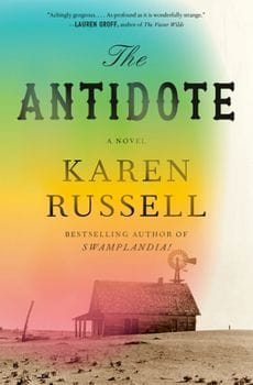 The Antidote (Karen Russell)