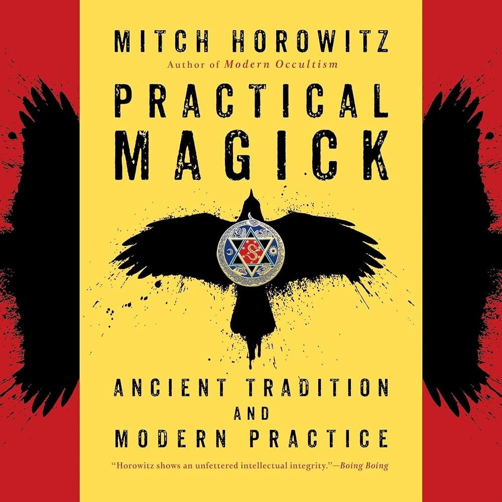 Practical Magick by Mitch Horowitz