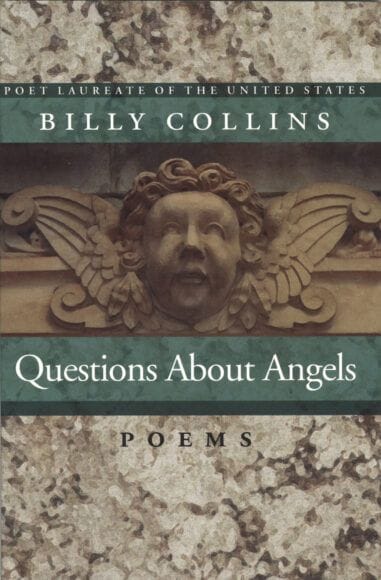 Questions About Angels (Billy Collins)