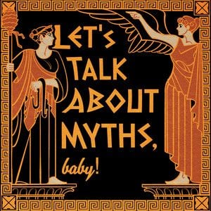 Let’s Talk About Myths, Baby!