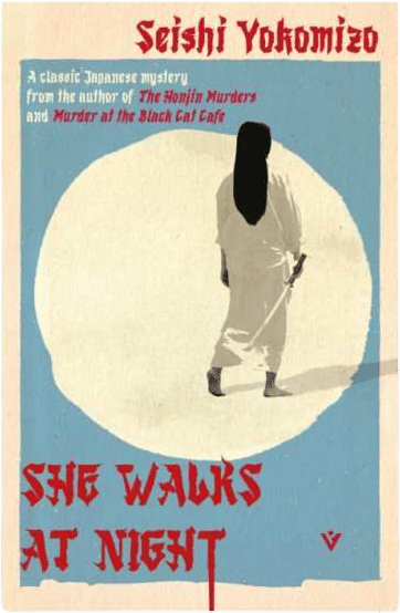 She Walks At Night (Seishi Yokomizo)