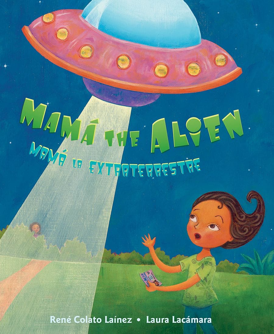 Mamá the Alien / Mamá la extraterrestre