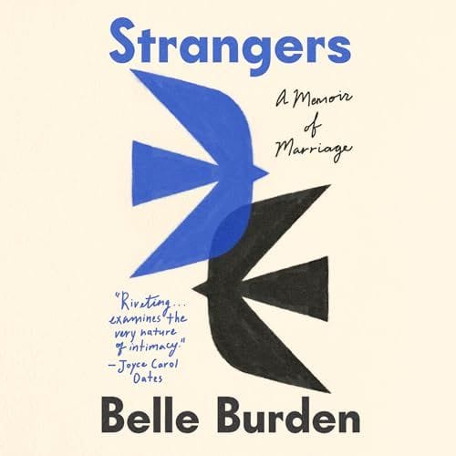 Strangers - A Memoir of Marriage
