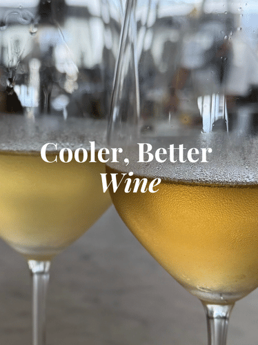 Cooler Better Wines 