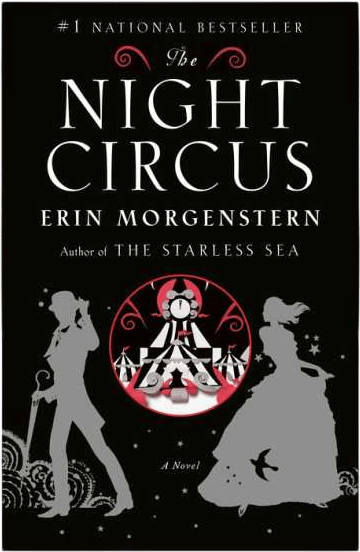 The Night Circus (Erin Morgenstern)