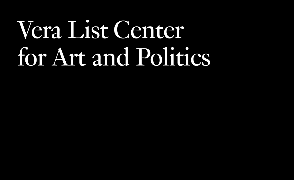Vera List Center for Art and Politics