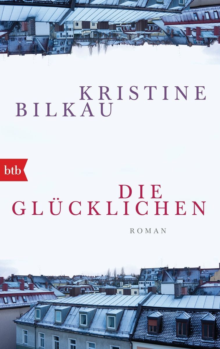 "Die Glücklichen" (Kristina Bilkau)