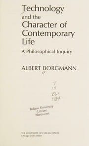 Technology and the Character of Contemporary Life