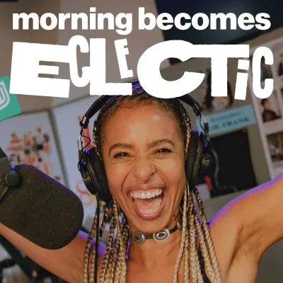 Morning Becomes Eclectic