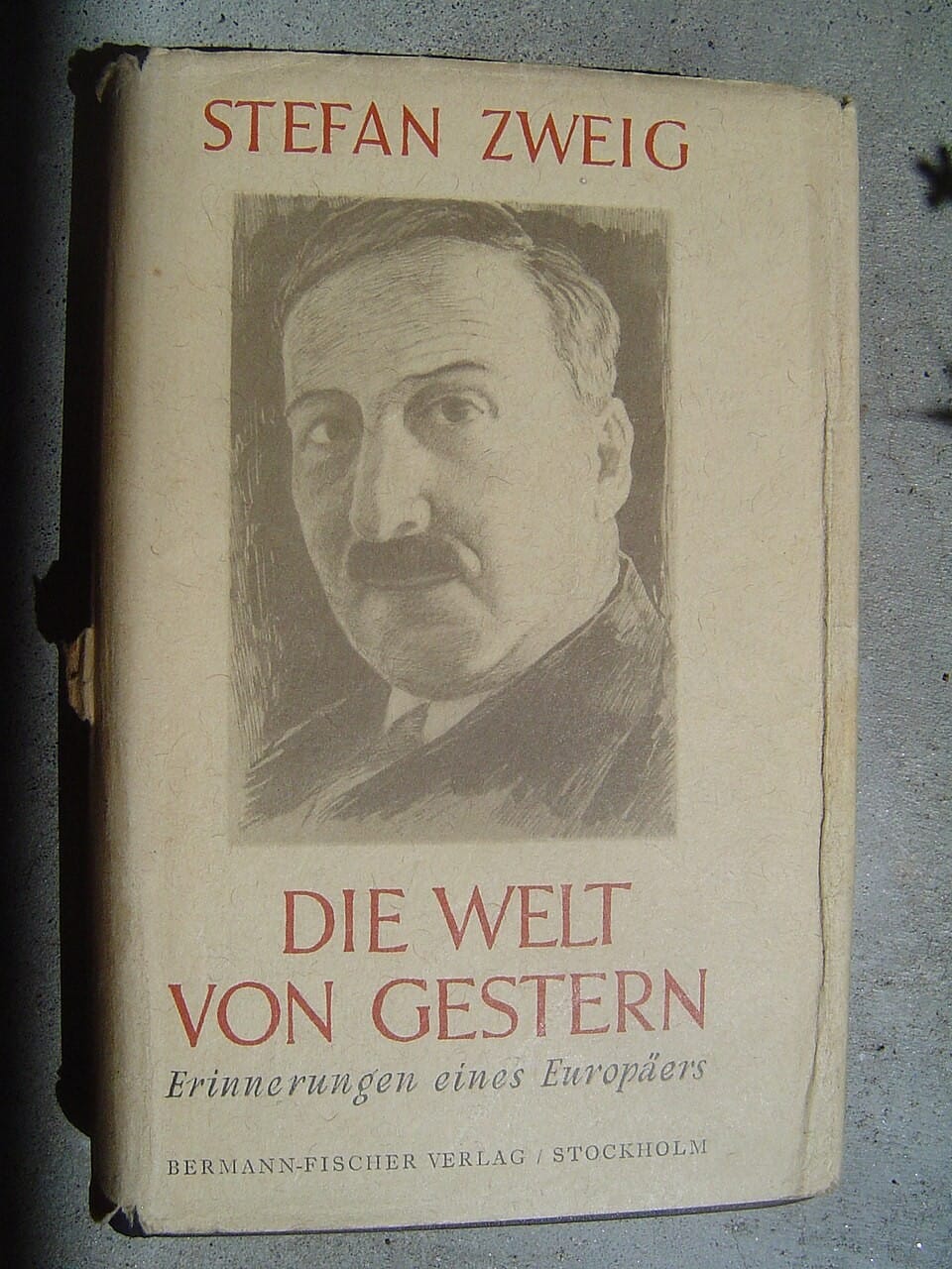 The World of Yesterday (Stefan Zweig)