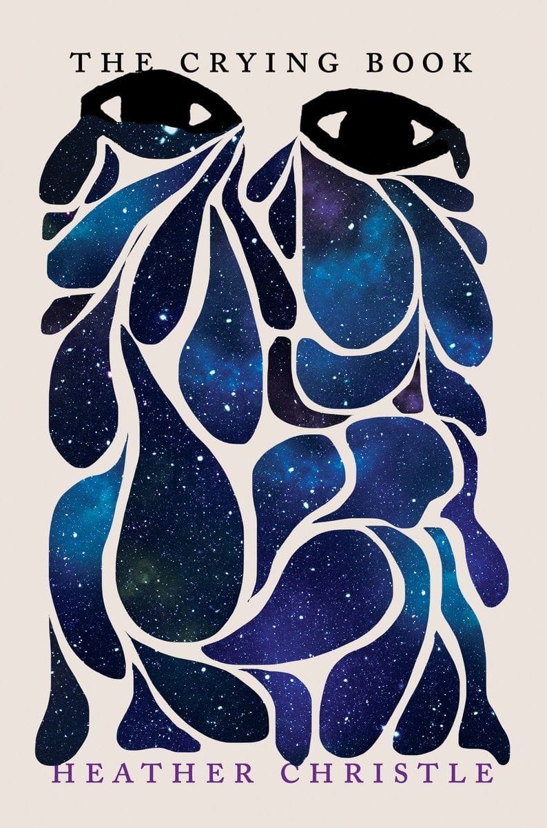 The Crying Book (Heather Christle)