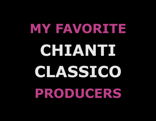 MY FAVORITE: Chianti Classico Producers