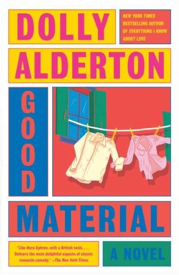 "Good Material" by Dolly Alderton