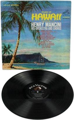 Music Of Hawaii With Henry Mancini His Orchestra and Chorus 1966