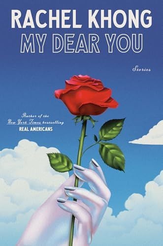 My Dear You (Rachel Khong)