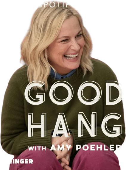 Good Hang with Amy Poehler